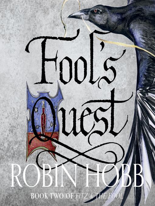 Title details for Fool's Quest by Robin Hobb - Available